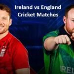 Ireland vs England Cricket Matches