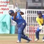 Chhattisgarh Cricket Team vs Mumbai Cricket Team Match Scorecard
