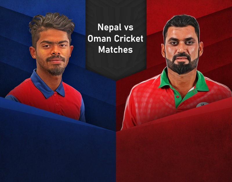 Nepal vs Oman Cricket Matches