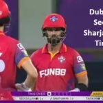 Dubai Pulse Secure vs Sharjah Cricket Timeline